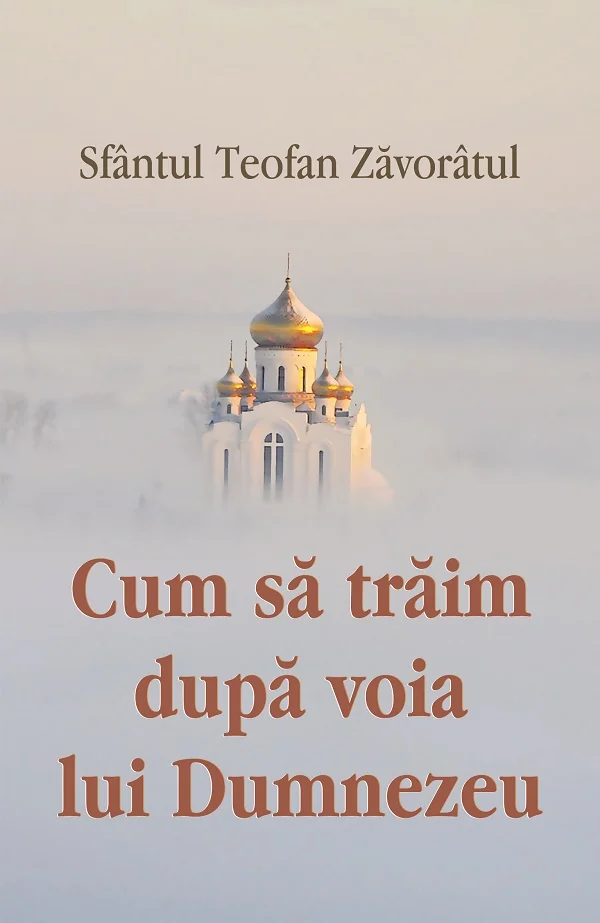 Cum sa traim dupa voia lui Dumnezeu