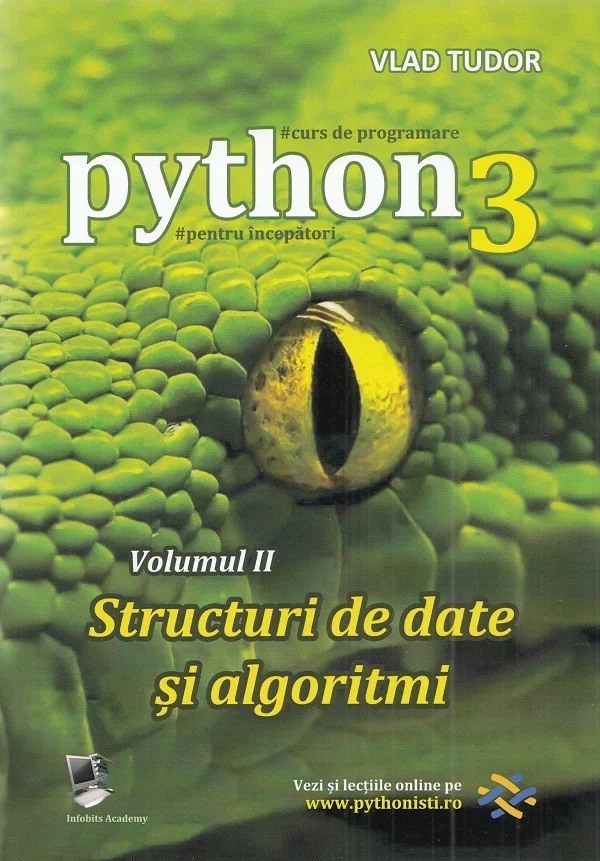 Curs de programare in Python3 Vol.2: Structuri de date si algoritmi