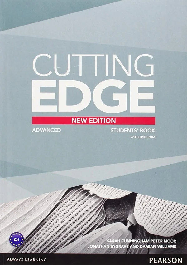 Cutting Edge New Edition Advanced Students Book With DVD-ROM - Sarah Cunningham, Peter Moor, Jonathan Bygrave, Damian Williams