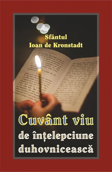 Cuvant viu de intelepciune duhovniceasca