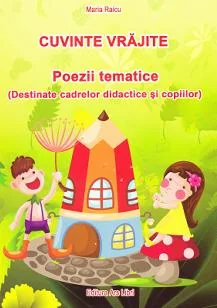 Cuvinte vrajite. Poezii tematice