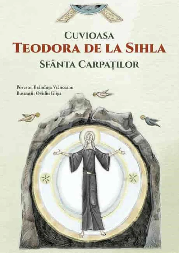 Cuvioasa Teodora de la Sihla, Sfanta Carpatilor