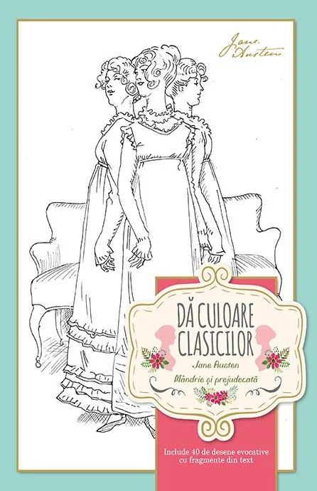 Da culoare clasicilor: Mandrie si prejudecata (Jane Austen)
