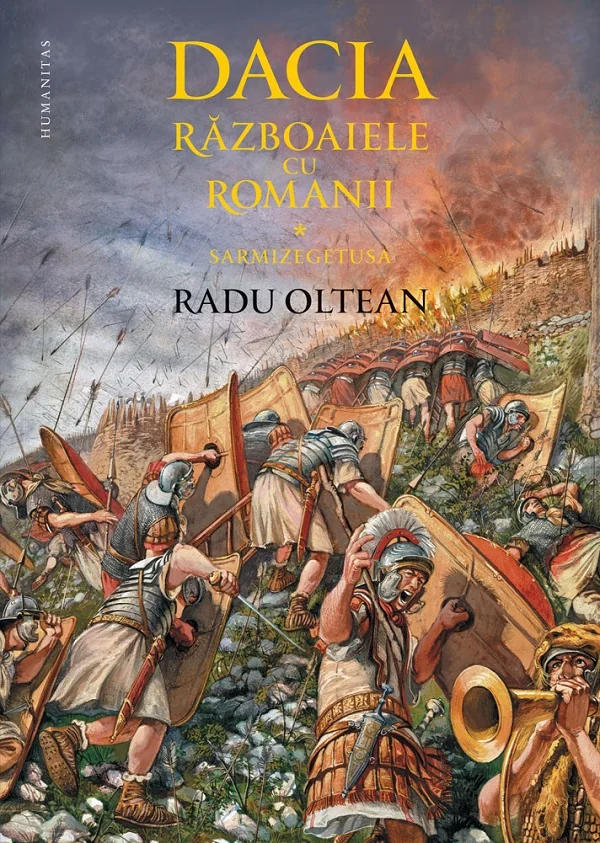 Dacia. Razboaiele cu romanii. Sarmizegetusa