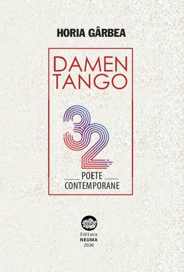 Damen Tango. 32 poete contemporane
