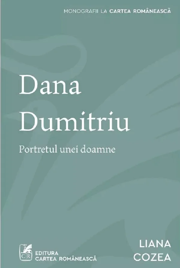 Dana Dumitriu. Portretul unei doamne
