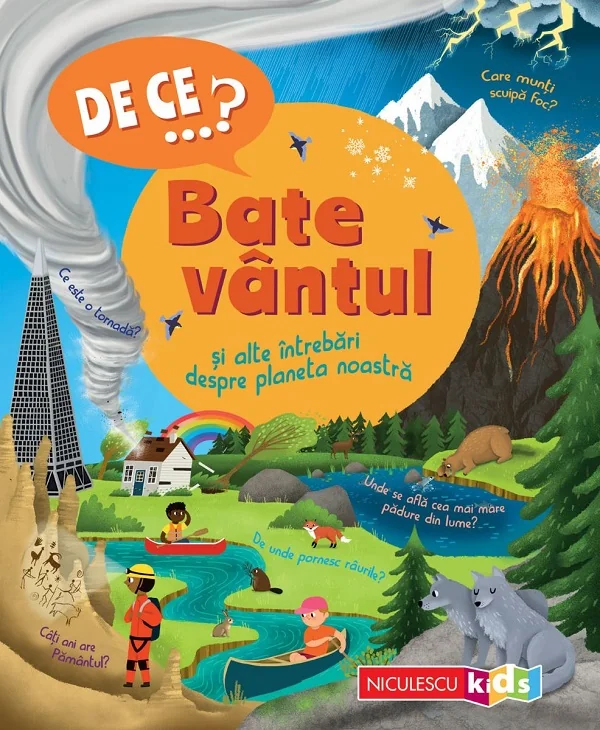 De ce? Bate vantul si alte intrebari despre planeta noastra