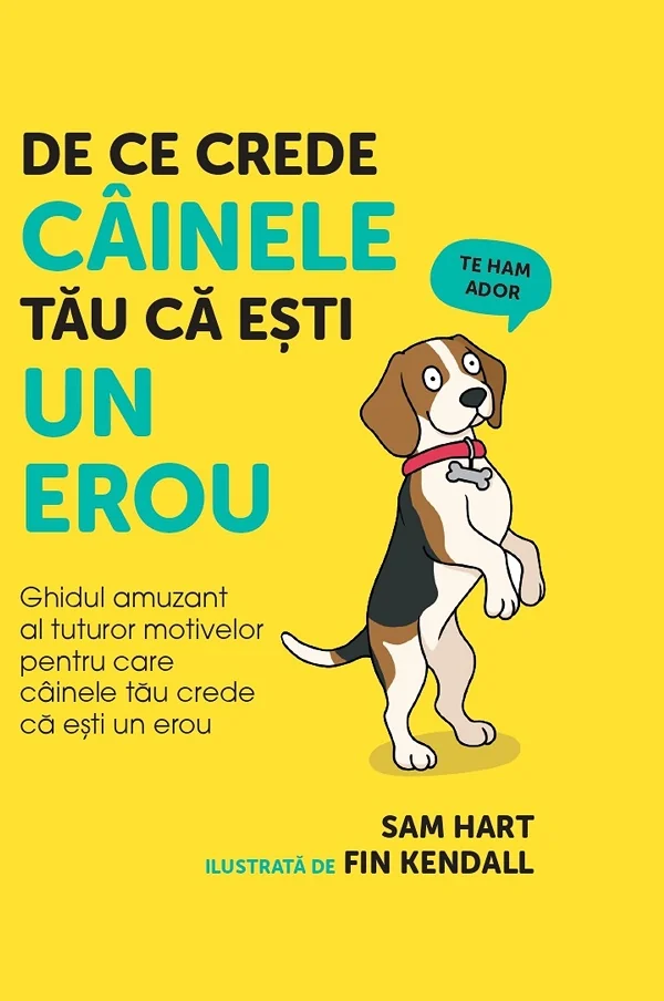 De ce crede cainele tau ca esti un erou