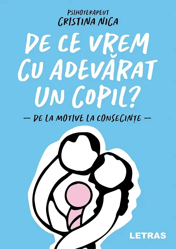 De ce vrem cu adevarat un copil?