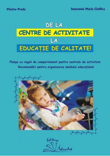 De la centre de activitate la educatie de calitate