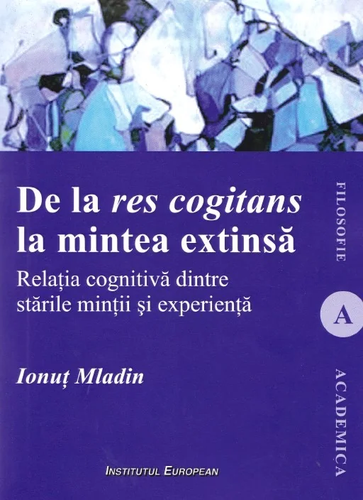 De la res cogitans la mintea extinsa