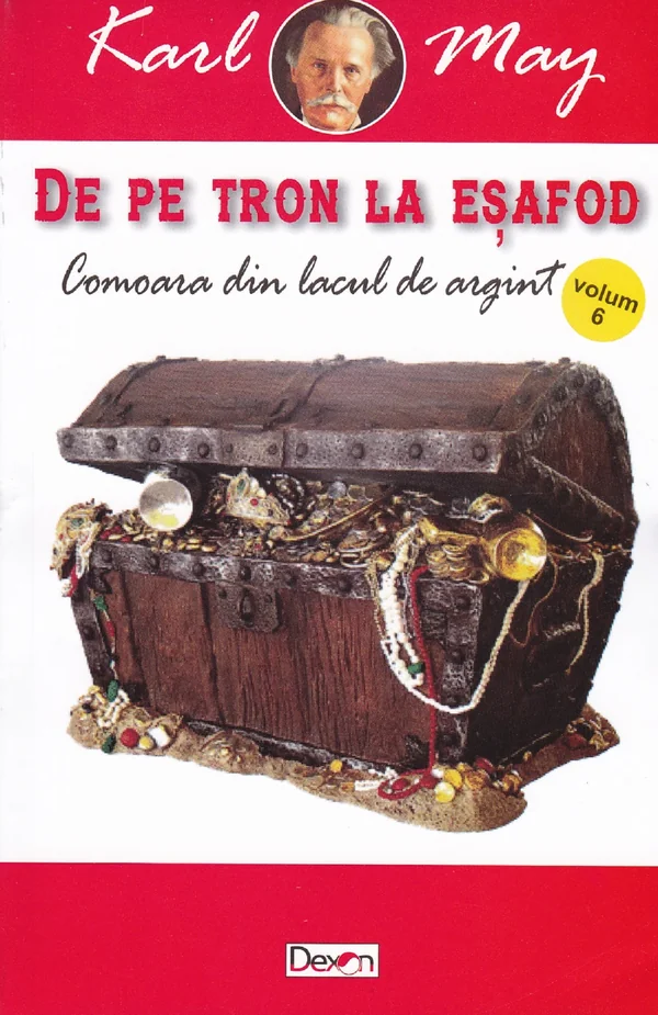 De pe tron la esafod 6: Comoara din Lacul de Argint