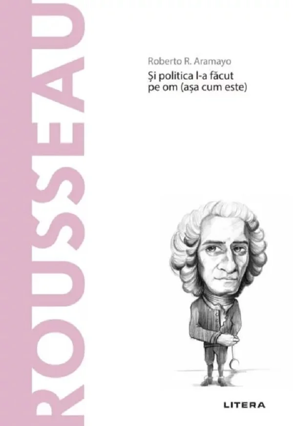 Descopera Filosofia. Rousseau