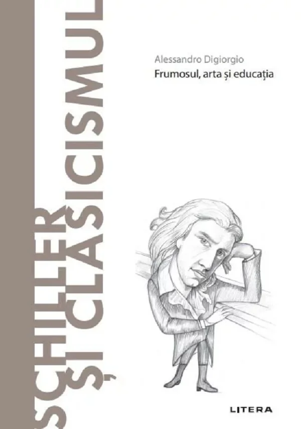 Descopera filosofia. Schiller si clasicismul