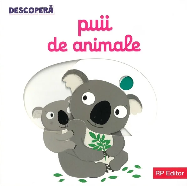 Descopera. Puii de animale