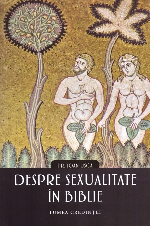 Despre sexualitate in Biblie