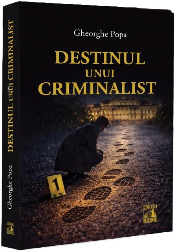 Destinul unui criminalist
