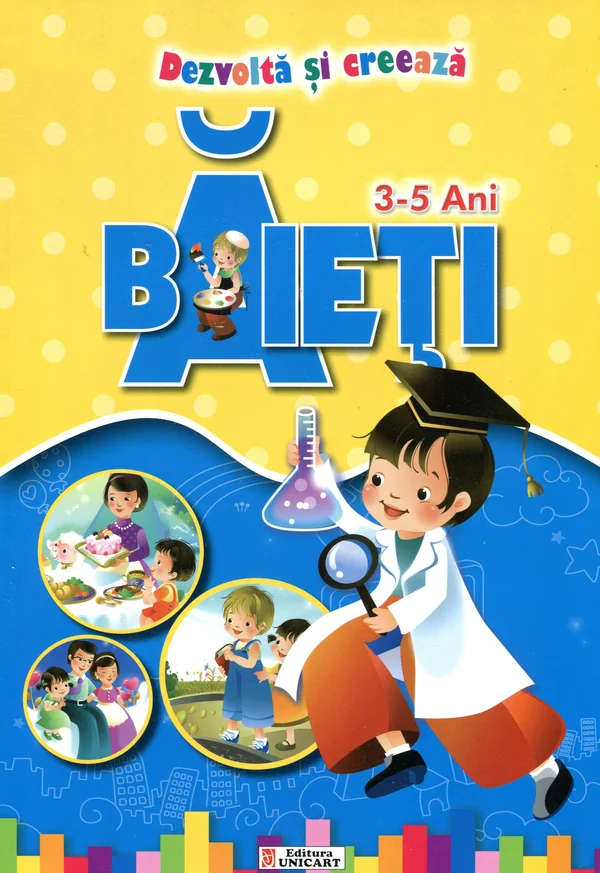 Dezvolta si creeaza - Baieti - 3-5 ani