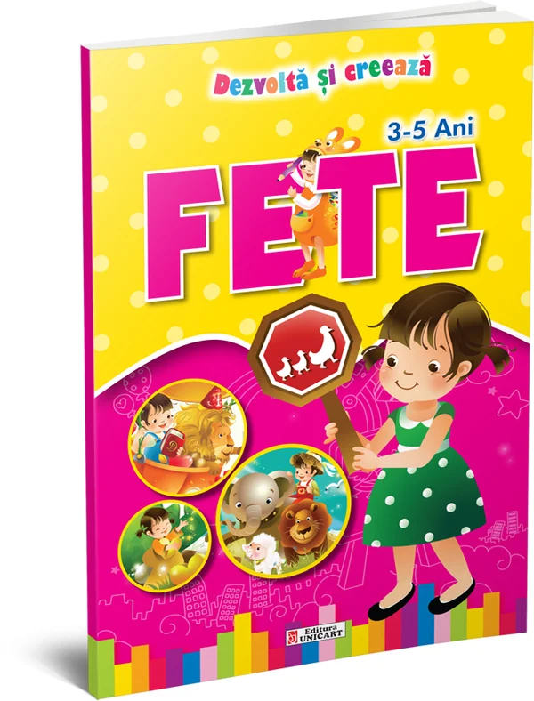 Dezvolta si creeaza - Fete - 3-5 ani