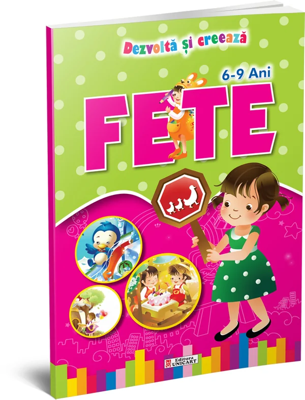 Dezvolta si creeaza - Fete - 6-9 ani