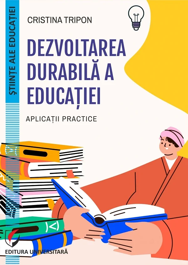 Dezvoltarea durabila a educatiei. Aplicatii practice