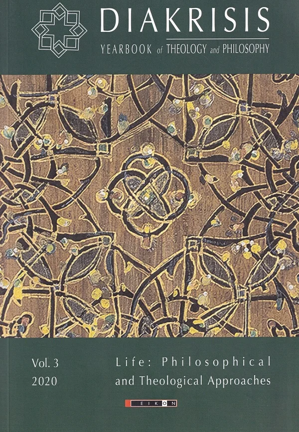 Diakrisis Vol.3: Life. Philosophical and Theological Approaches