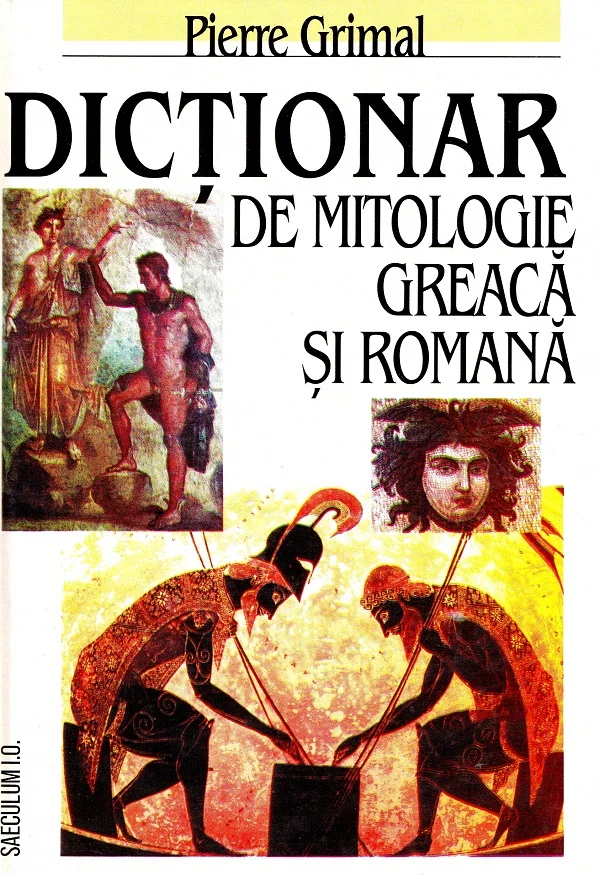 Dictionar de mitologie greaca si romana