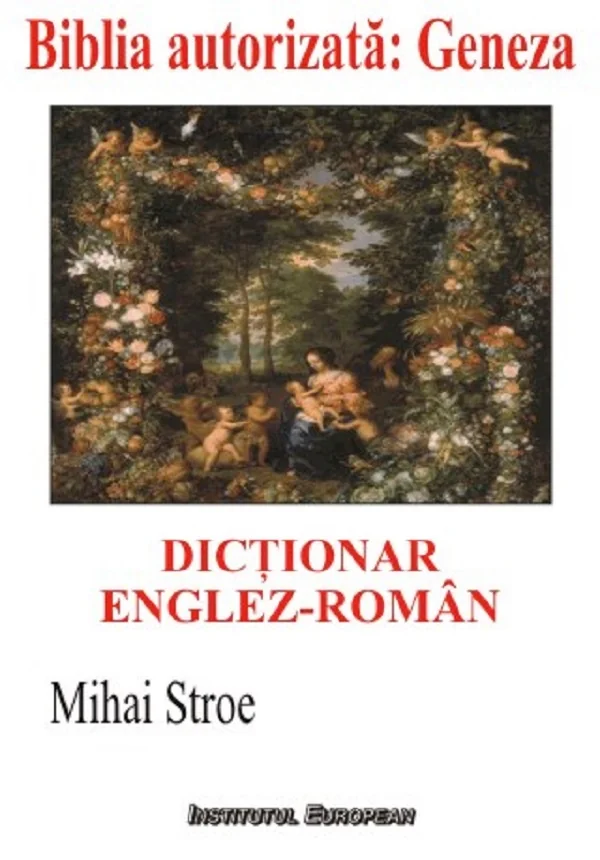 Dictionar englez-roman. Biblia autorizata: Geneza