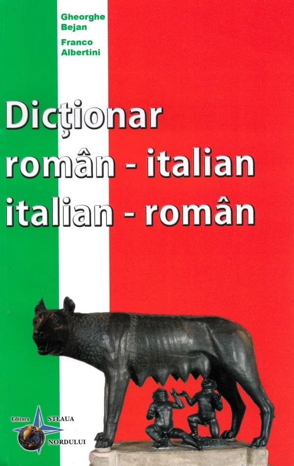 Dictionar roman-italian, italian-roman - Gheorghe Bejan, Franco Albertini