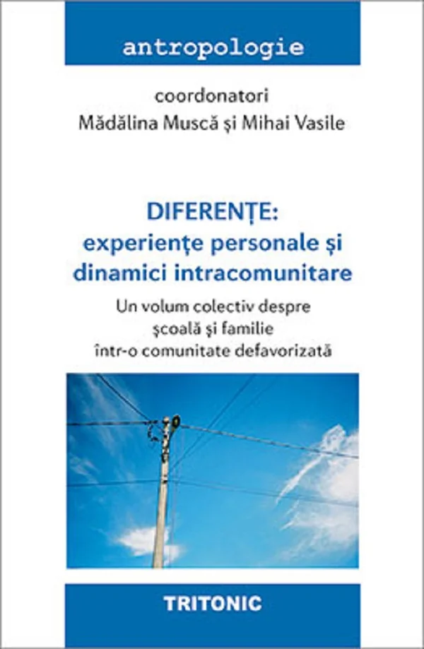 Diferente. Experiente personale si dinamici intracomunitare