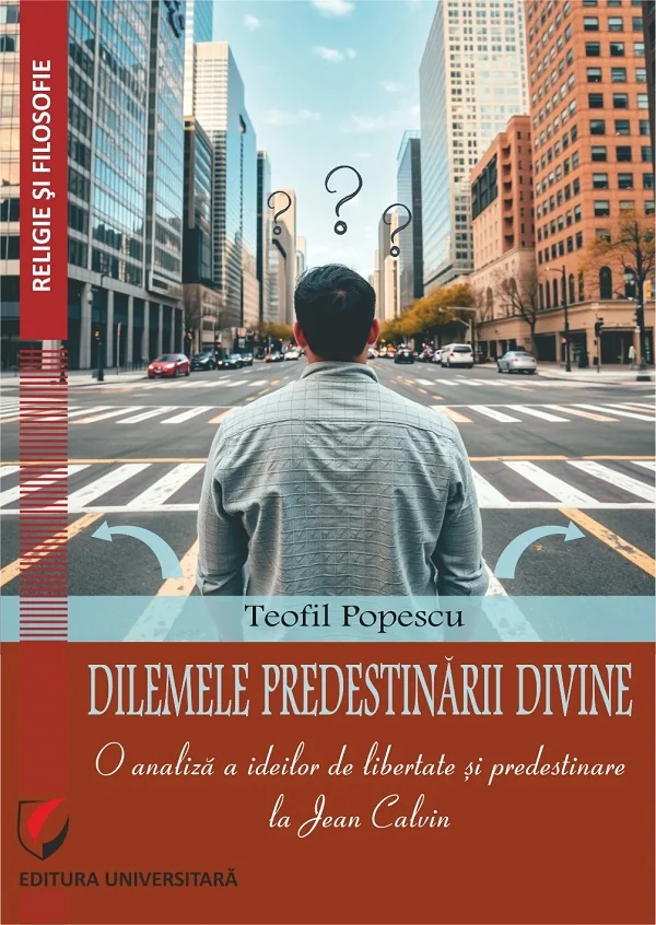 Dilemele predestinarii divine