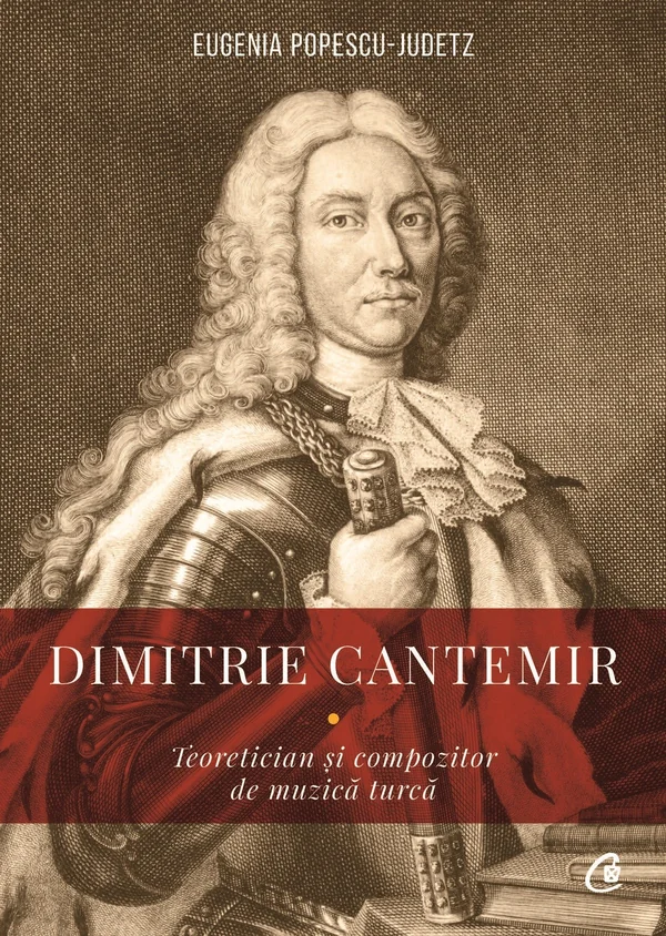 Dimitrie Cantemir - Eugenia Popescu-Judetz