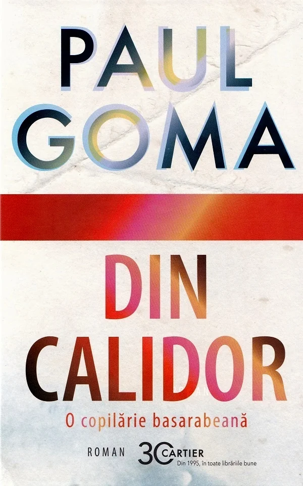 Din Calidor. O copilarie basarabeana