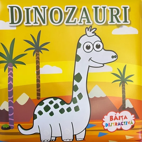 Dinozauri. Baita distractiva