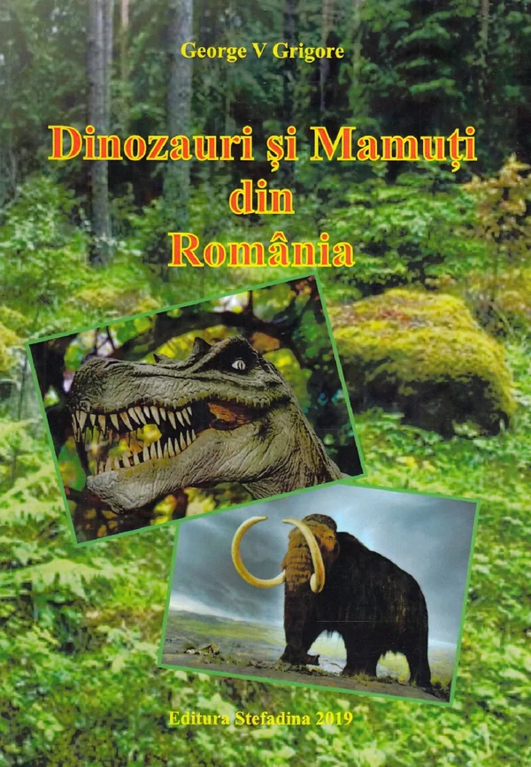 Dinozauri si mamuti din Romania
