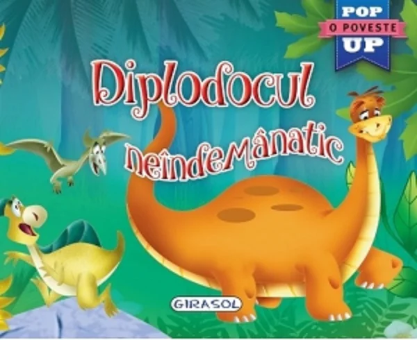 Diplodocul neindemanatic. Pop-up