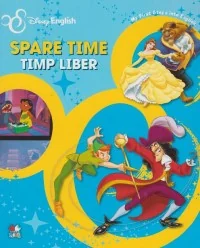 Disney English - Timp liber. Spare time
