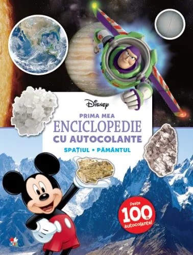 Disney. Prima mea enciclopedie cu autocolante: Spatiul. Pamantul
