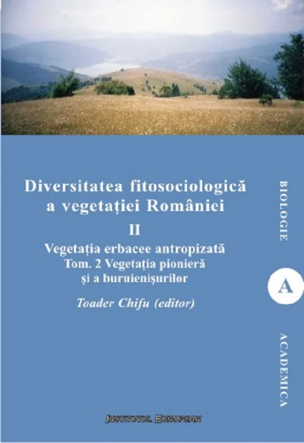 Diversitatea fitosociologica a vegetatiei Romaniei Vol.2 Tom 2