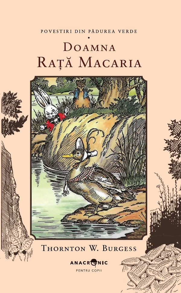 Doamna Rata Macaria. Seria Povestiri din Padurea Verde Vol.15