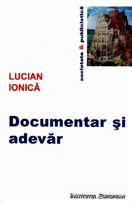 Documentar si adevar