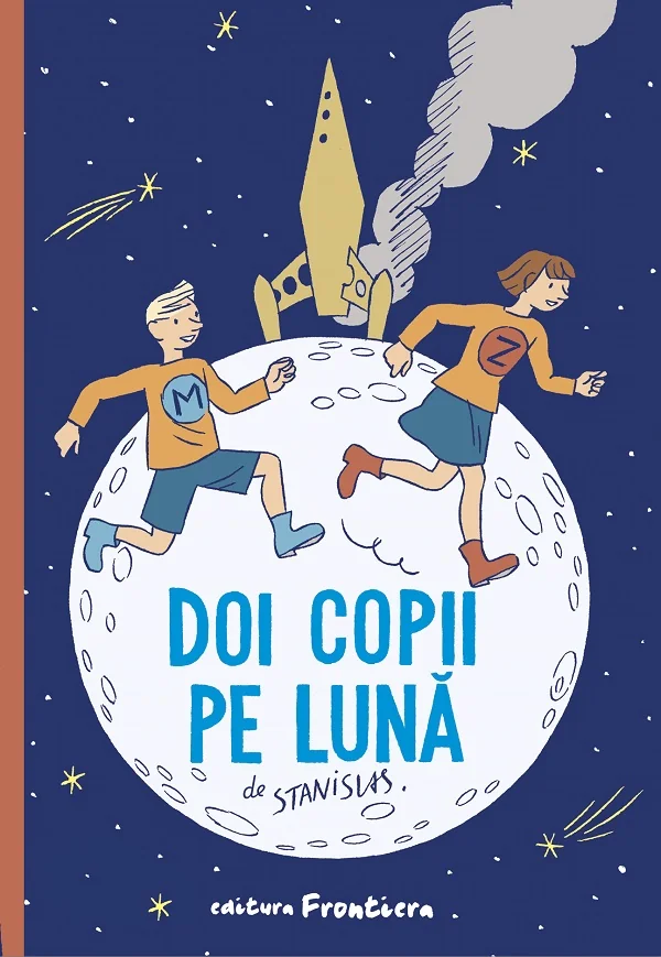 Doi copii pe Luna - Stanislas, Dominique Thomas