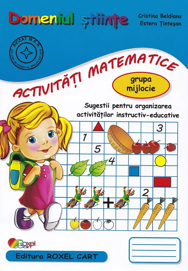 Domeniul stiinte. Activitati matematice - Grupa mijlocie - Cristina Beldianu, Estera Tintesan