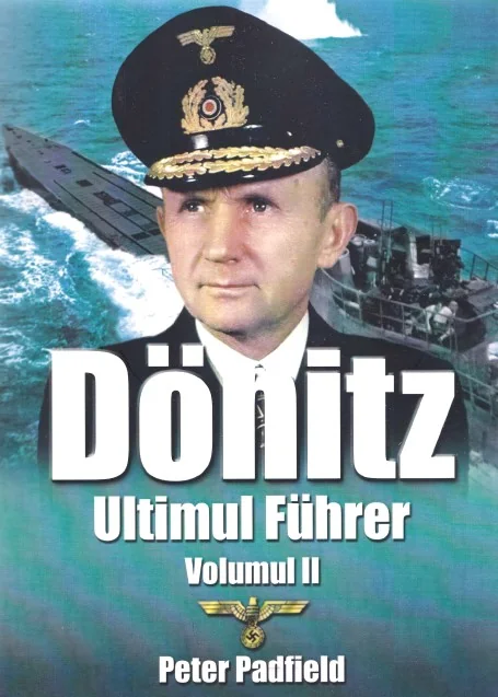 Donitz, Ultimul Fuhrer vol.2