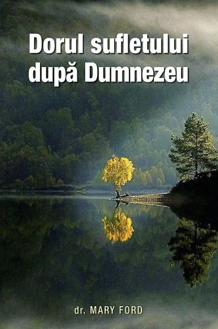 Dorul sufletului dupa Dumnezeu