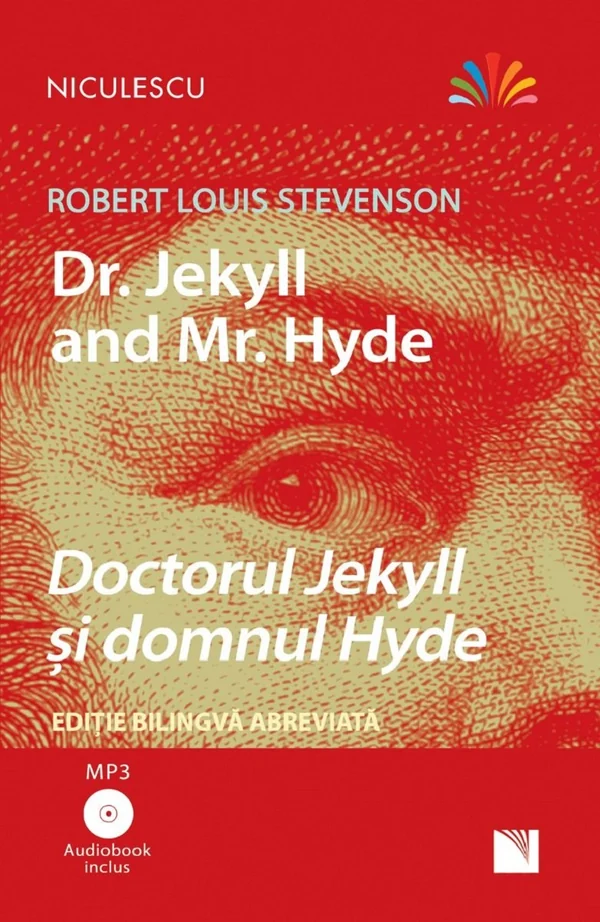 Dr. Jekyll and Mr. Hyde. Doctorul Jekyll si domnul Hyde + CD