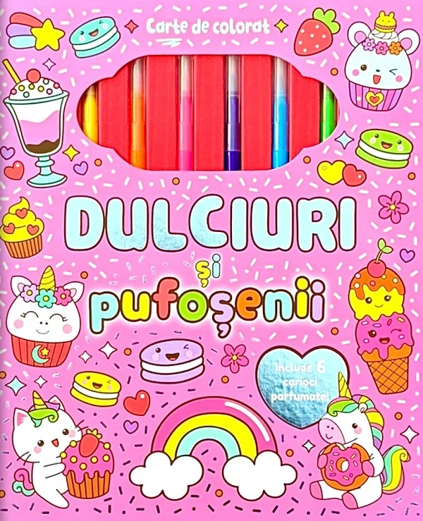 Dulciuri si pufosenii. Carte de colorat cu 6 carioci parfumate