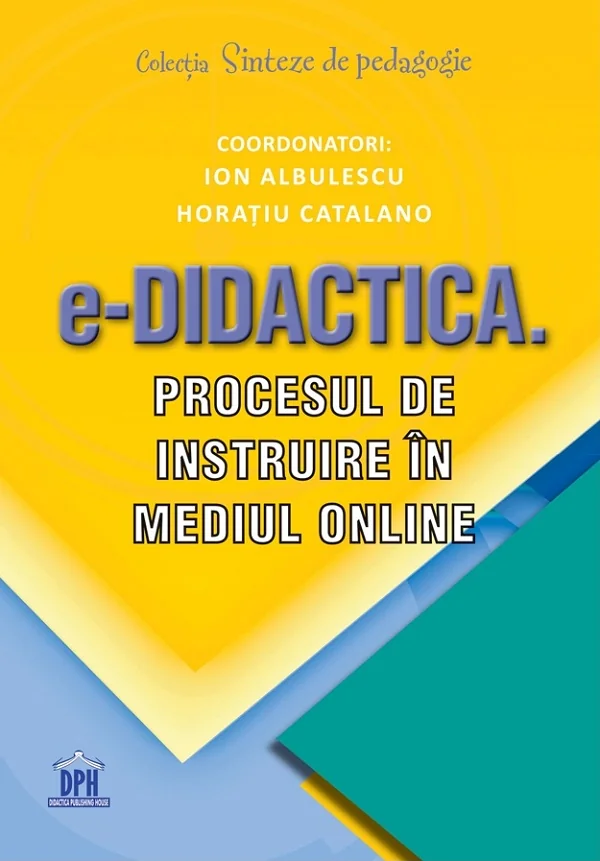 e-Didactica. Procesul de instruire in mediul online