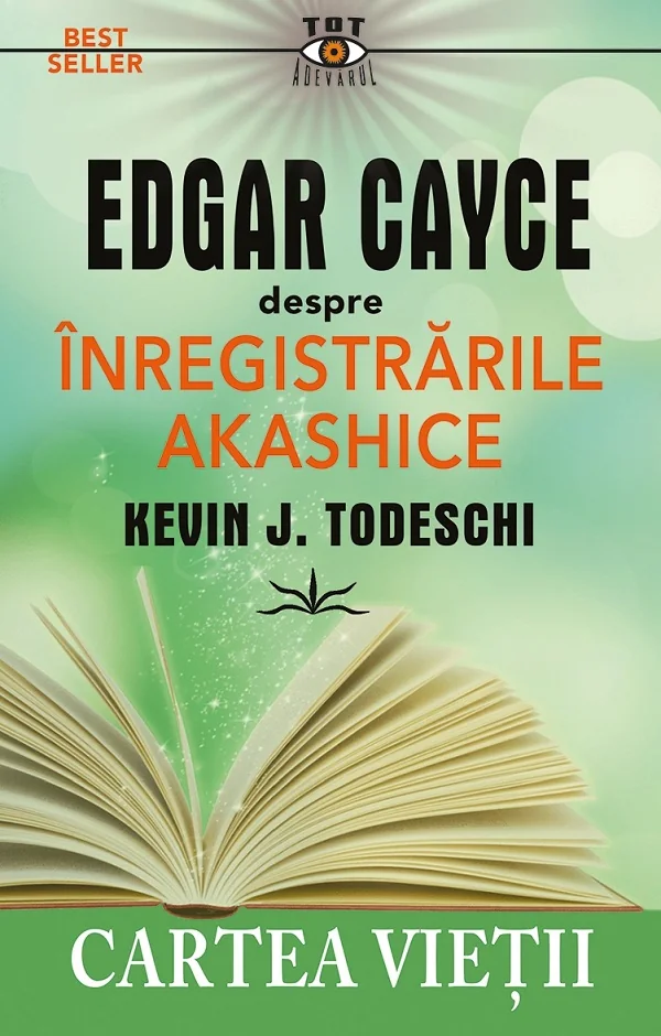 Edgar Cayce despre inregistrarile akashice. Cartea vietii