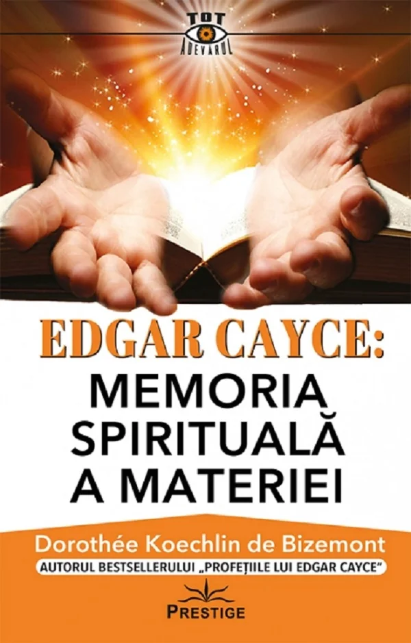 Edgar Cayce: Memoria spirtuala a materiei